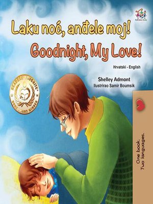 cover image of Laku noć, anđele moj! Goodnight, My Love!